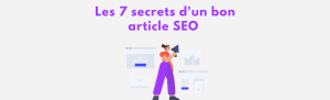 les 7 secrets d'un bon article SEO